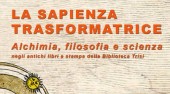 La-sapienza-trasformatrice.-Alchimia-filosofia-e-scienza-negli-antichi-libri-a-stampa-della-Biblioteca-Trisi